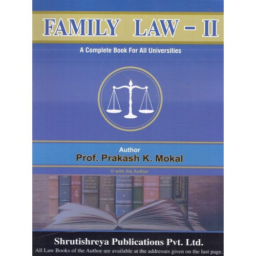 Shrutishreya Publication's Family Law II for LL.B By Prof. Prakash K. Mokal
